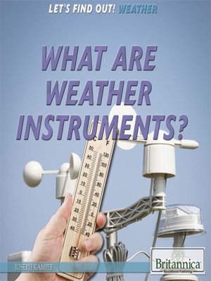 cover image of What Are Weather Instruments?